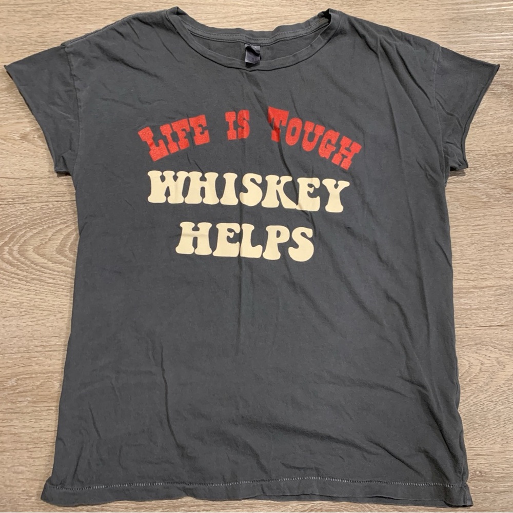 Life is Tough Whiskey Helps Gray Graphic T-Shirt Size S